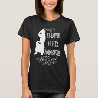 Camiseta Rope Her Sober Western Cowgirl Sober Anniversary A