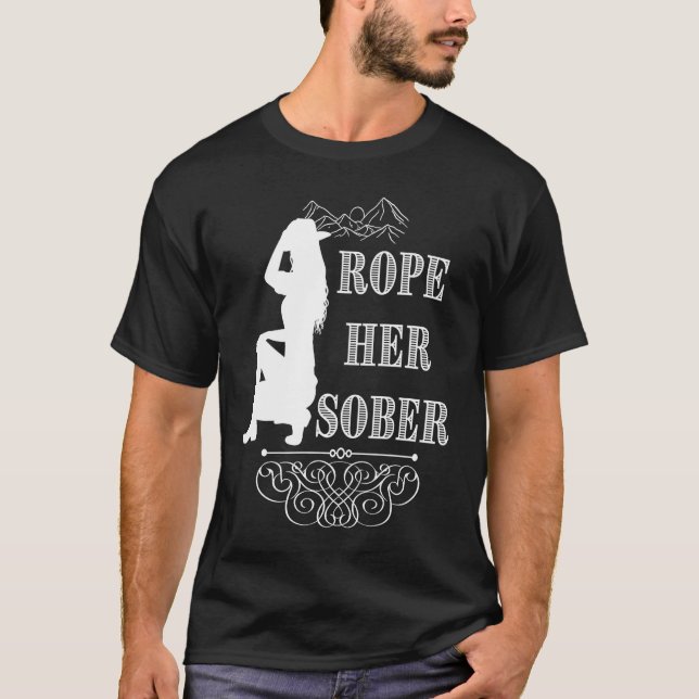 Camiseta Rope Her Sober Western Cowgirl Sober Anniversary A (Anverso)