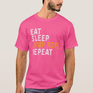 Camiseta Rope Saltando Comer Sleep Jump Rope Repetir