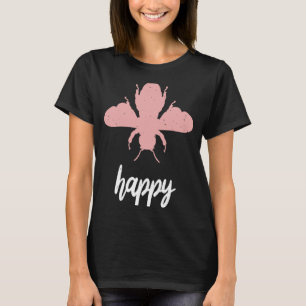 Camiseta Rosa Abeja Feliz Motivación Ser Feliz