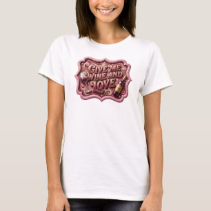 Camiseta Rosa Atractivo DAME VINO Y AMOR