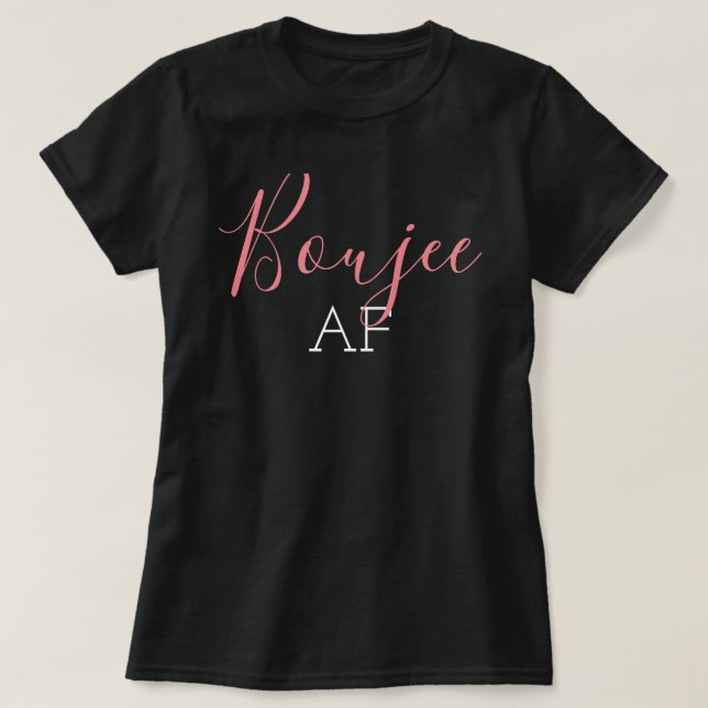 Camiseta Rosa Boujee AF (Diseño del anverso)