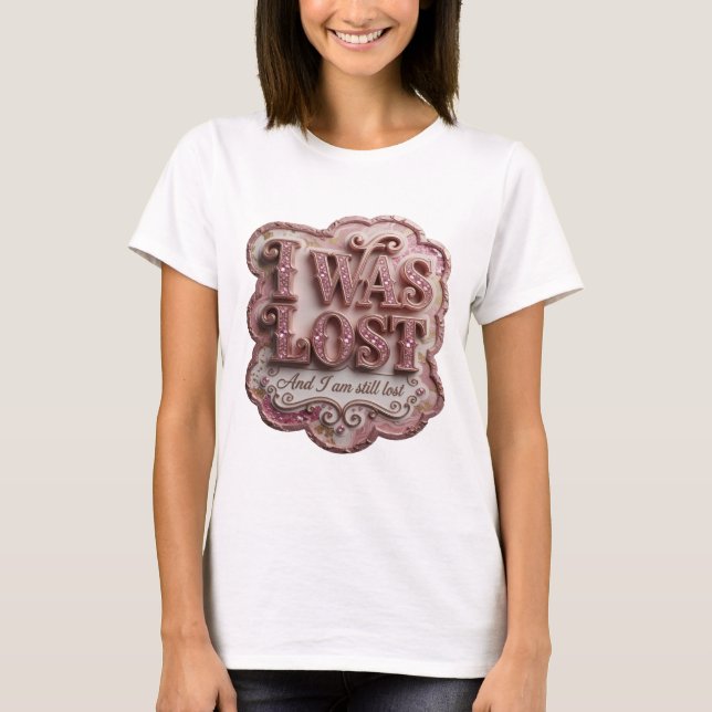 Camiseta Rosa Crujiente ME PERDÍ Y SIGO PERDIDA (Anverso)