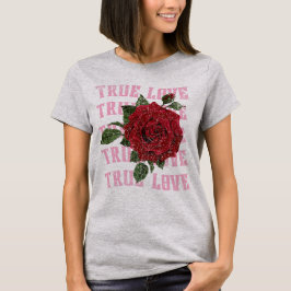 Camiseta Rosa de amor verdadero El día de San Valentín romá
