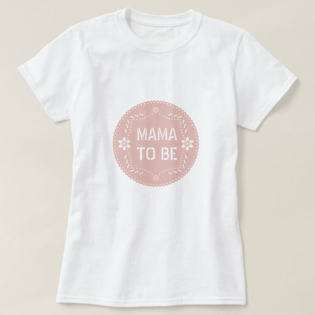 Camiseta Rosa de oro papel picado mama para ser bebé niña d (Diseño del anverso)