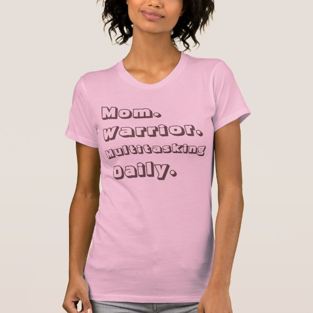 Camiseta rosa diaria multitarea de Mom Warrior per (Anverso)