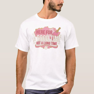 Camiseta Rosa Dinámico AQUÍ PARA PASARLO BIEN NO POR MUCHO 