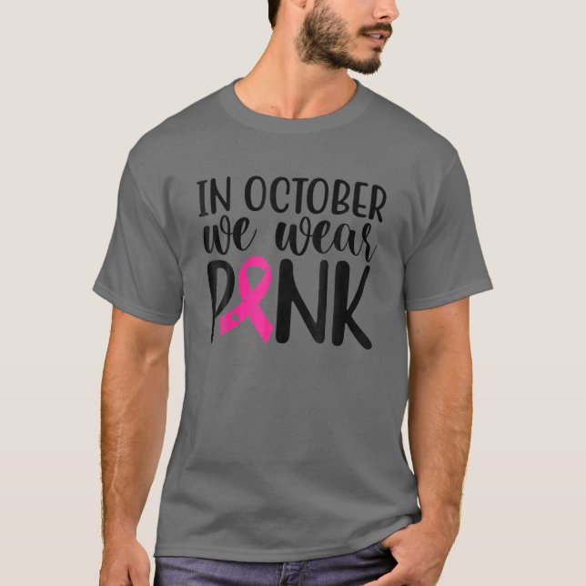 Camiseta Rosa En Octubre Usamos Awarene De Cáncer De Mama R (Anverso)