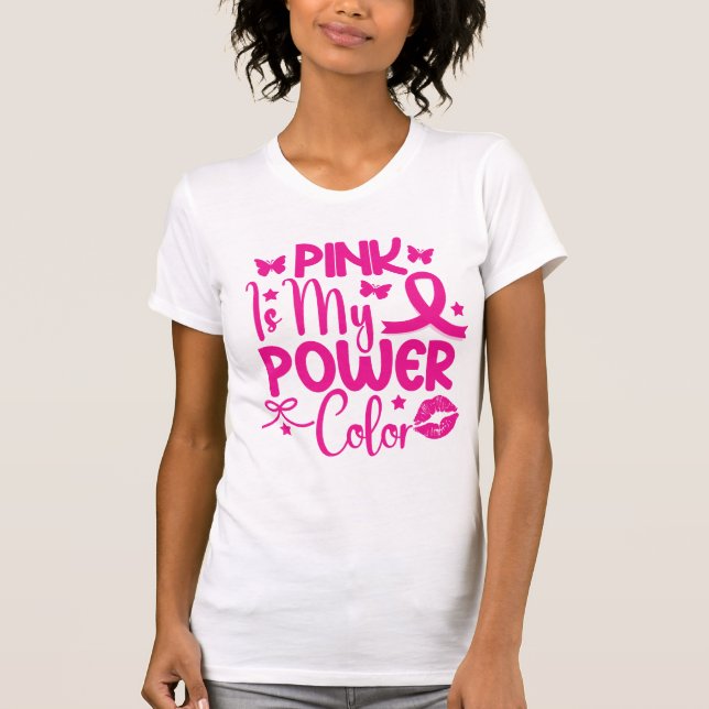 Camiseta rosa es mi poder de conciencia sobre el cáncer de  (Anverso)