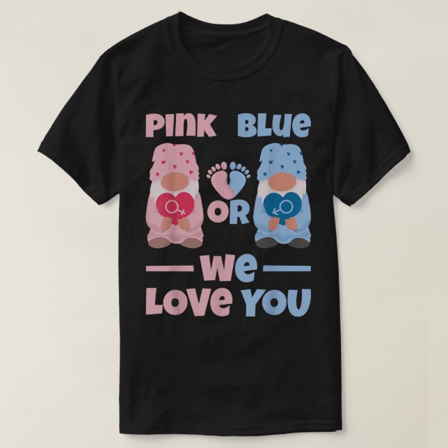 Camiseta Rosa O Azul Te Amamos Cuidada Revelación De Género (Diseño del anverso)