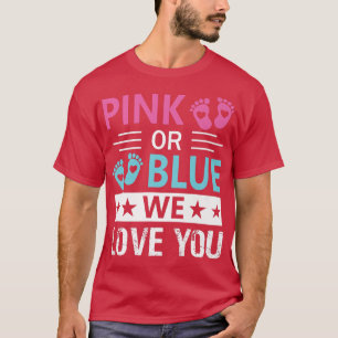 Camiseta Rosa O Azul Te Amamos Revelación De Género