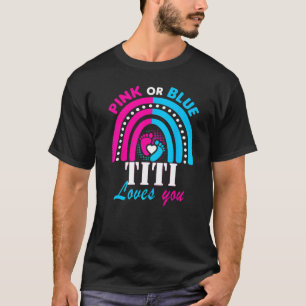 Camiseta Rosa O Azul Titi Te Ama Género Revelación Embarazo