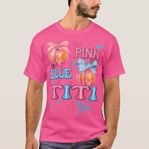 Camiseta Rosa O Azul Titi Te Ama Género Revelar Halloween