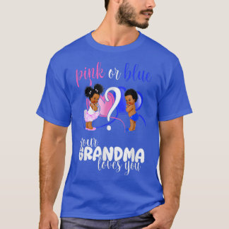 Camiseta Rosa O Azul, Tu Abuela Te Ama Revelación De Género
