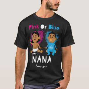 Camiseta Rosa O Azul Tu Nana Te Ama El Revés De Género Bo
