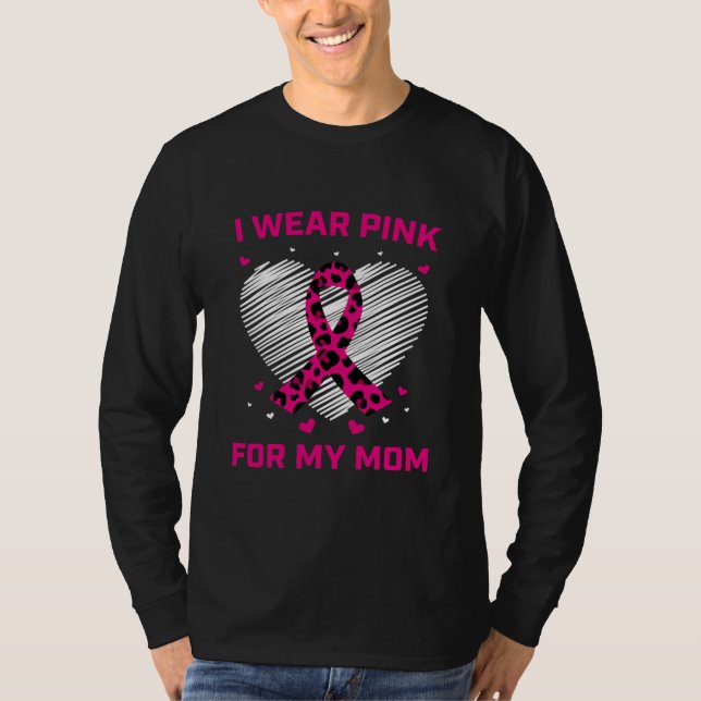 Camiseta Rosa Para Mi Mamá Corazón De Concienciación Sobre  (Anverso)