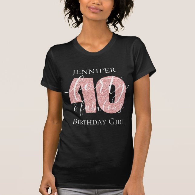 Camiseta Rosa personalizado Purpurina de cumpleaños 40 fab (Anverso)