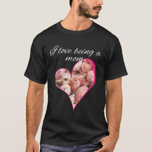 Camiseta Rosa rosa en un corazón que amo ser mamá