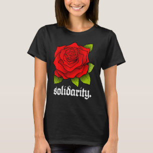 Camiseta Rosa solidario - La rosa roja solidaria me audaz