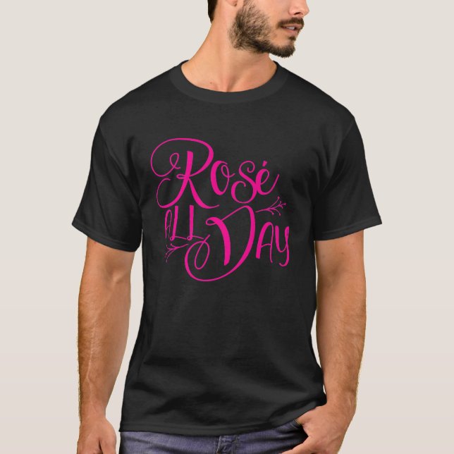 Camiseta Rosa todo el día Bebida amante del vino Mamá París (Anverso)