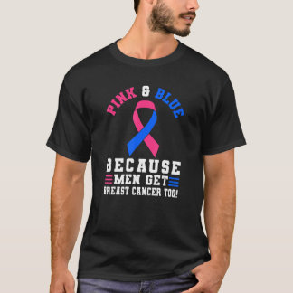 Camiseta Rosa Y Azul Porque Los Hombres También Reciben Cán