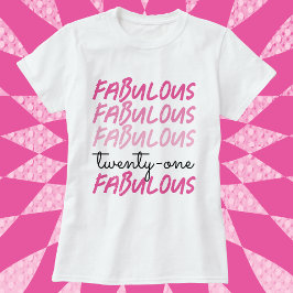 Camiseta rosada fabulosa de 21 años