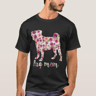 Camiseta Rosas de mamá de pug lindo flores perro floral mam