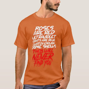 Camiseta Rosas de mujeres son rojas luces ultravioletas son