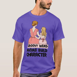 Camiseta Rosas de personajes de Groovy Weird Moms Build son