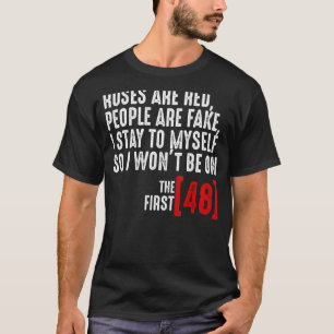 Camiseta Rosas Un Pueblo Rojo Es Falso Me Quedé A Mí Mismo