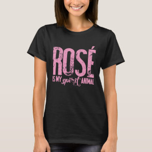 Camiseta Rose es mi animal espiritual Amante del vino rosad