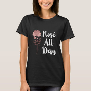 Camiseta Rosé todo el día