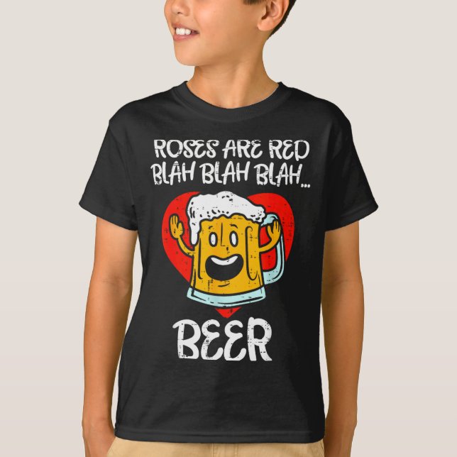 Camiseta Roses Are Red Blah Beer Funny Valentines Day Drink (Anverso)