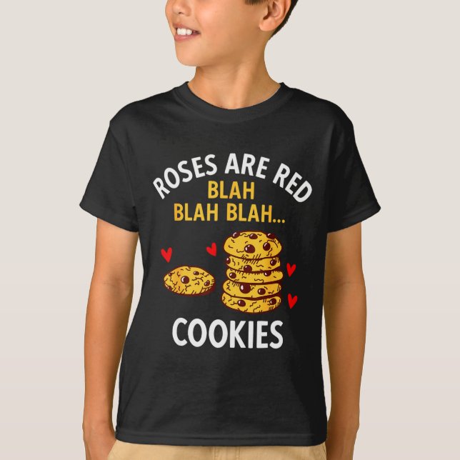 Camiseta Roses Are Red Blah Blah Cookies Food Lover Valenti (Anverso)