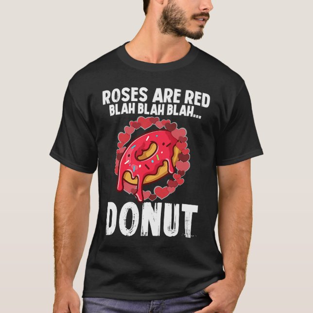 Camiseta Roses Are Red Blah  Donut Valentines Day  2 (Anverso)