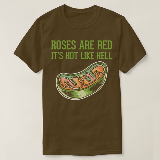 Camiseta Roses are Red Mitochondria Powerhouses of the Cell (Diseño del anverso)