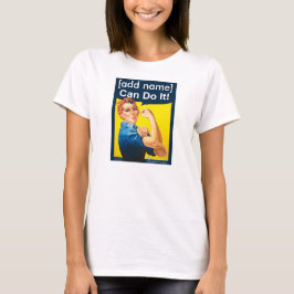 Camiseta Rosie personalizado el remachador "puede hacerlo!"