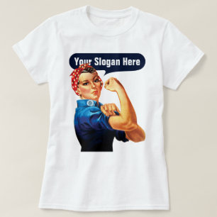 Camiseta Rosie The Riveter - Agrega tu propio eslogan perso