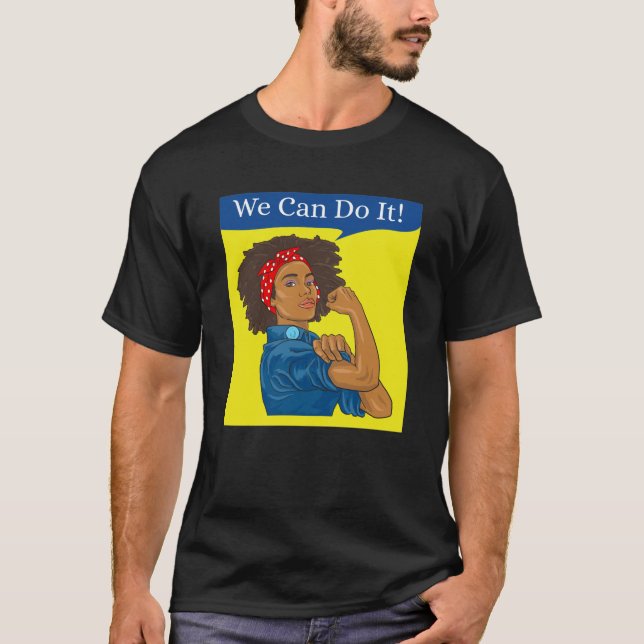 Camiseta Rosie the Riveter T-Shirt We Can Do It African Ame (Anverso)