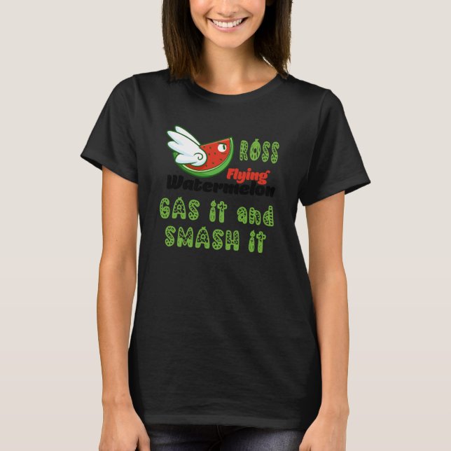 CAMISETA ROSS FLYING WATERMELON GAS IT AND SMASH IT (Anverso)