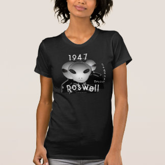 Camiseta ¿Roswell 1947-Legend o verdad?