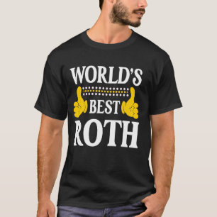 Camiseta Roth Surname Funny Team Family Apellido Mundo B