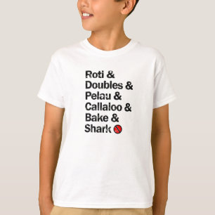 Camiseta Roti & Doubles & Pelau & Callaloo & Bake & Tiburón