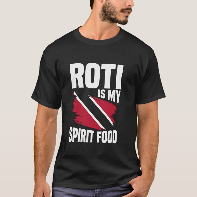 Camiseta Roti Es Mi Comida Espiritual - Comida de Trinidad  (Anverso)