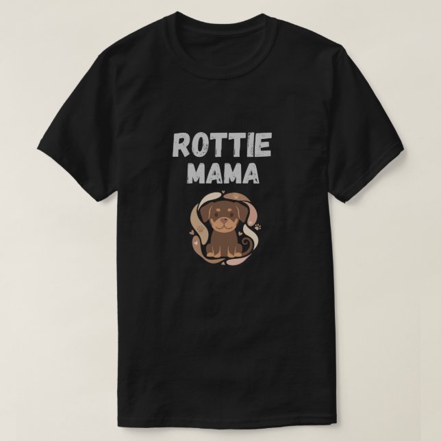 Camiseta Rottie Mama Cute Rottweiler Design (Diseño del anverso)