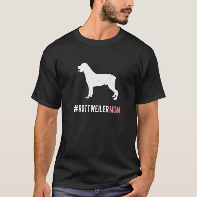 Camiseta Rottweiler Dog Mom For Women Rottie Dog (Anverso)