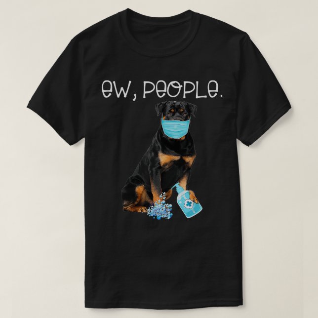 Camiseta Rottweiler Ew People Dog Con Una Máscara De Cara (Diseño del anverso)