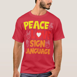 Camiseta Rótulo de amor por la paz intérprete de mano e int