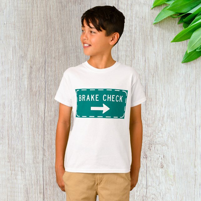 Camiseta Rótulo de carretera de comprobación de frenos con  (Subido por el creador)
