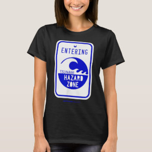 Camiseta Rótulo De Carretera De La Zona De Peligro Del Tsun
